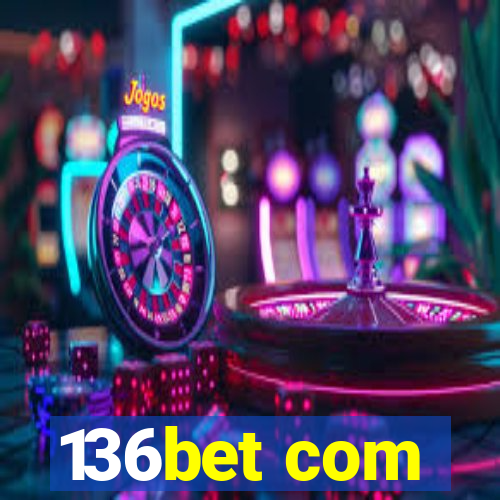 136bet com